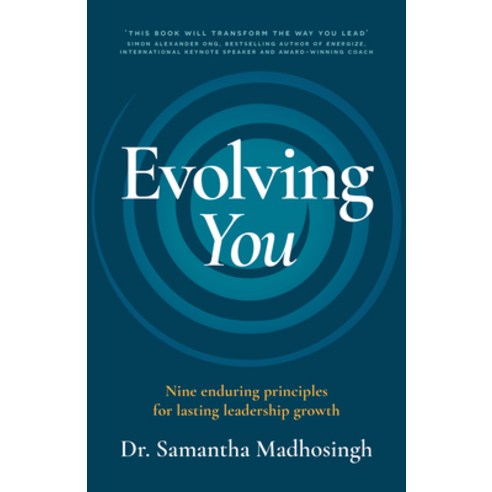 (영문도서) Evolving You: Nine Enduring Principles for Lasting Leadership Growth Hardcover, Practical Inspiration Publi..., English, 9781788605823