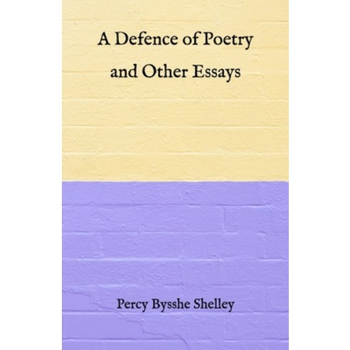 essays on defence of poetry