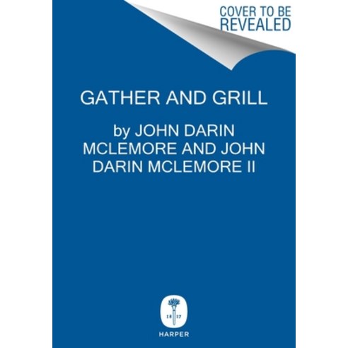 (영문도서) Gather and Grill Hardcover, Harper, English, 9780063351059