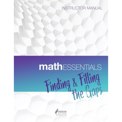 Math Essentials: Instructor Manual Paperback, Heron Books