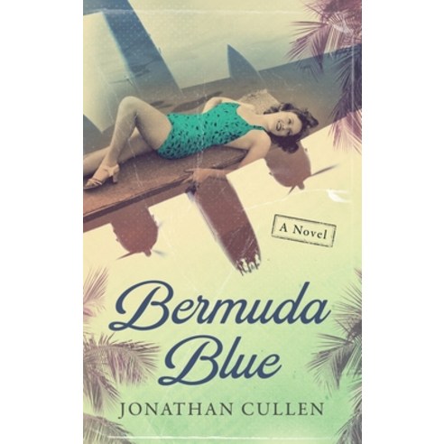 (영문도서) Bermuda Blue Hardcover, Liquid Mind Media, LLC, English, 9781685332525