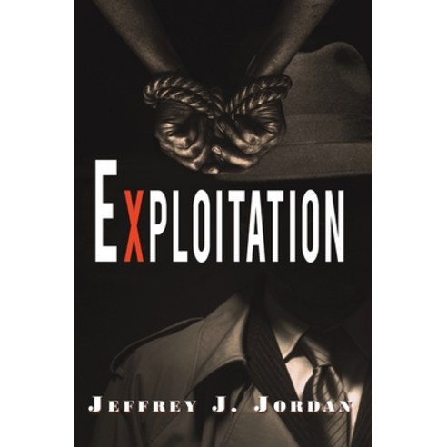 (영문도서) Exploitation Paperback, Austin Macauley, English, 9781398426788