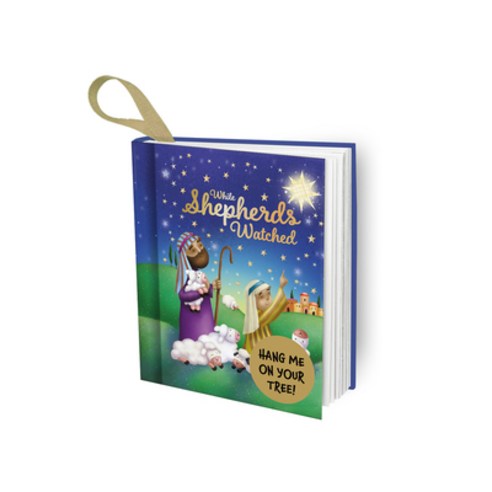 While Shepherds Watched: Hang Me on Your Tree! Hardcover, Ice House Books, English, 9781912867585
