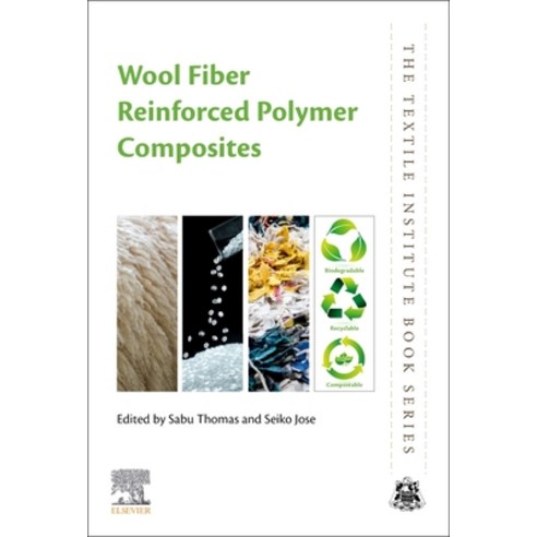 (영문도서) Wool Fiber Reinforced Polymer Composites Paperback, Woodhead Publishing, English, 9780128240564