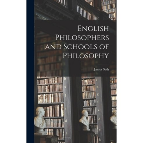 (영문도서) English Philosophers and Schools of Philosophy Hardcover, Legare Street Press, 9781017550641
