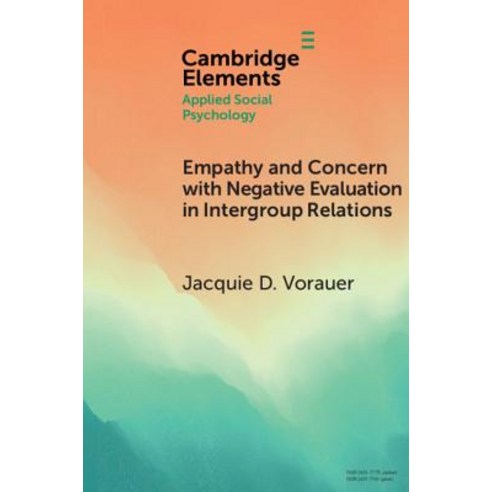 (영문도서) Empathy and Concern with Negative Evaluation in Intergroup Relations Paperback, Cambridge University Press, English, 9781108713108