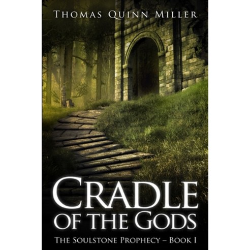 Cradle of the Gods: Large Print Edition Paperback, Blurb, English, 9781034686040