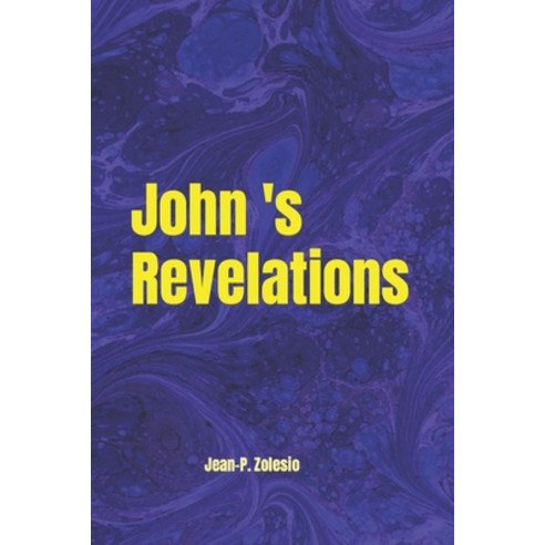(영문도서) John ''s Revelations Paperback, Independently Published, English, 9798372370685