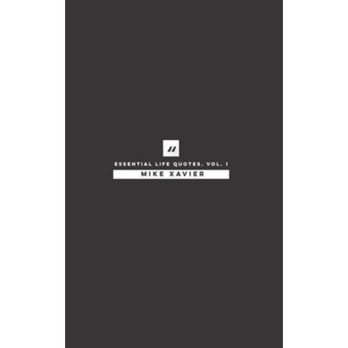 (영문도서) Essential Life Quotes Vol. 1 Paperback, Independently Published, English, 9781691935932