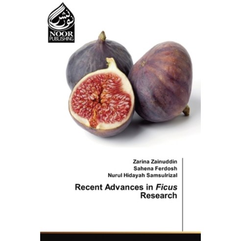 (영문도서) Recent Advances in Ficus Research Paperback, Noor Publishing, English, 9786203860047