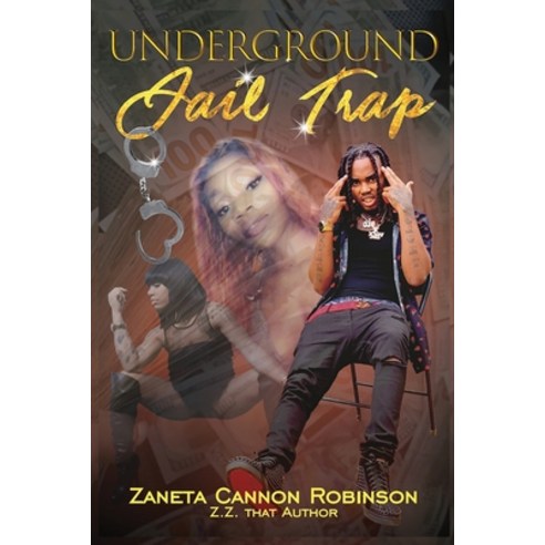 Underground: Jail Trap Paperback, Goldtouch Press, LLC