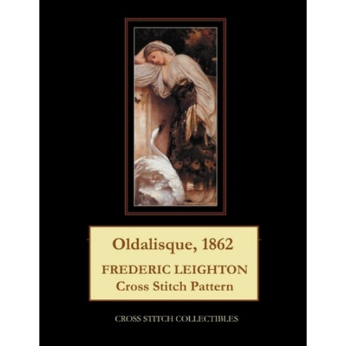 (영문도서) Odalisque 1862: Frederic Leighton Cross Stitch Pattern Paperback, Independently Published, English, 9798748250627