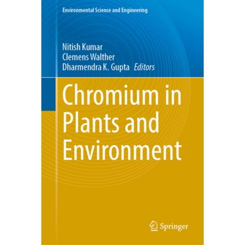 (영문도서) Chromium in Plants and Environment Hardcover, Springer, English, 9783031440281