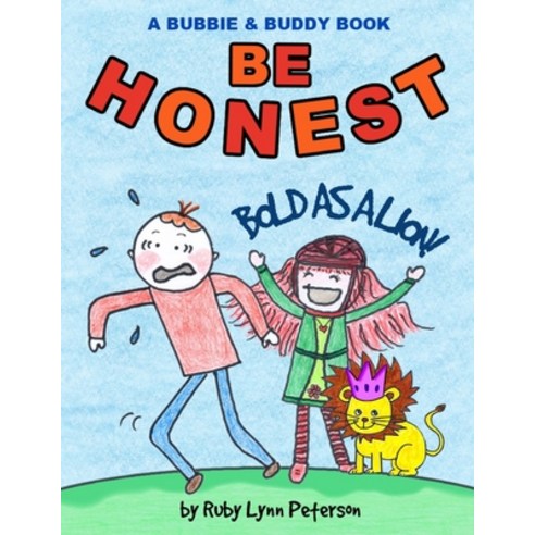 Be Honest: Bold as a Lion Paperback, Popover Press LLC, English, 9781734816341