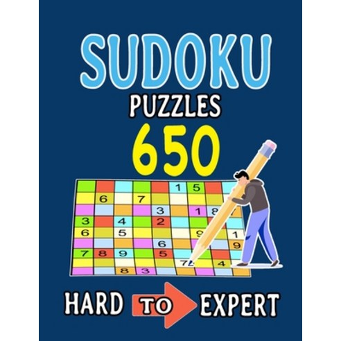 Sudoku 650 Puzzles Hard to Expert: To Improve your Ultimate Game Challenge Collection of Sudoku Prob... Paperback, Independently Published