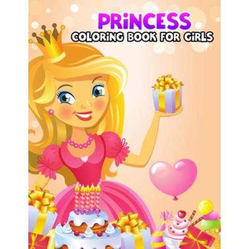 Princess Coloring Book For Girls: Gorgeous - Beauty - Fashion Style and Unique Coloring Activity Boo... Paperback, Independently Published, English, 9798718194067