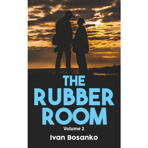 (영문도서) The Rubber Room Volume 2 Hardcover, Arpress, English, 9798893308082