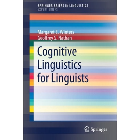 (영문도서) Cognitive Linguistics for Linguists Paperback, Springer, English, 9783030336035