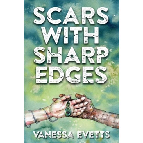 (영문도서) Scars with Sharp Edges Paperback, Irise Publishing, English, 9780473584344