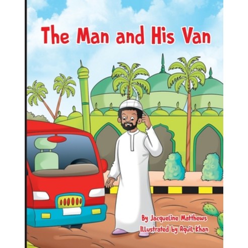 (영문도서) The Man and His Van Paperback, Feel Publishing, English, 9789948875000