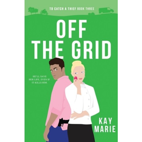 Off the Grid Paperback, Kaitlyn Davis Mosca, English, 9781952288098