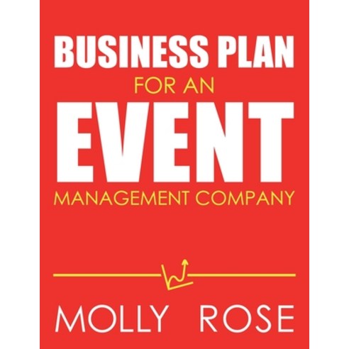 Business Plan For An Event Management Company Paperback, Independently Published