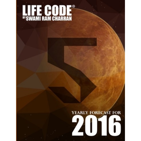 Lifecode #5 Yearly Forecast for 2016 - Narayan Paperback, Lulu.com