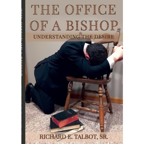 The Office of a Bishop Paperback, Lulu.com