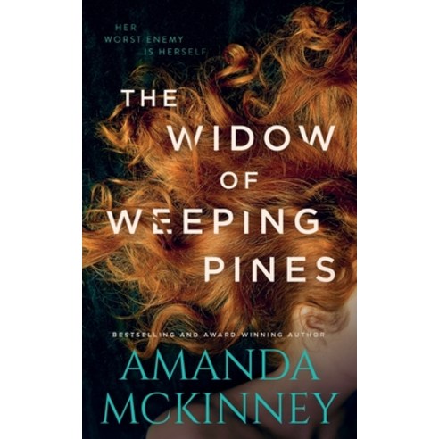 (영문도서) The Widow of Weeping Pines: Narrative of a Mad Woman Paperback, Amanda McKinney, English, 9798986252711