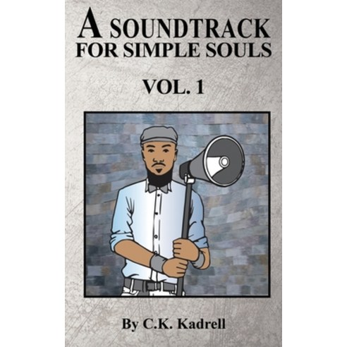 (영문도서) A Soundtrack for Simple Souls Vol. 1 Paperback, Simple Soul Publications, English, 9780985040420