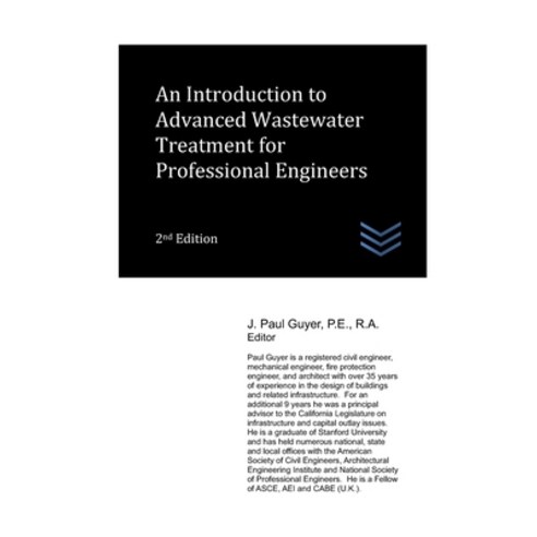 (영문도서) An Introduction to Advanced Wastewater Treatment for Professional Engineers Paperback, Independently Published, English, 9798449737052