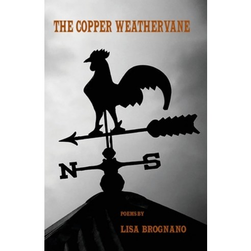 The Copper Weathervane Paperback, Luchador Press