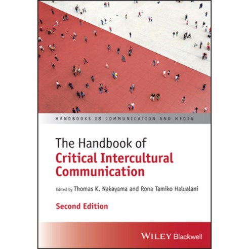 (영문도서) Handbook of Critical Intercultural Communication Hardcover, Wiley-Blackwell, English, 9781119745396