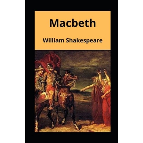 Macbeth illustrated Paperback, Independently Published, English, 9798728071204