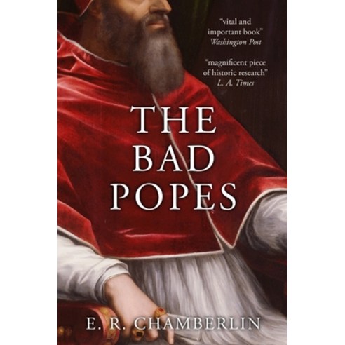 The Bad Popes Paperback, Sapere Books, English, 9781913518776