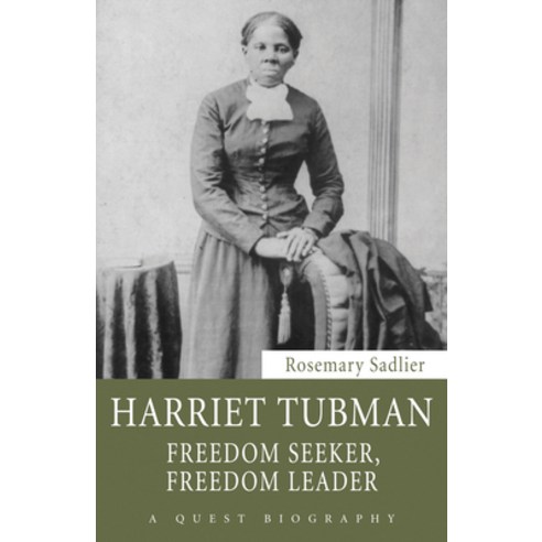(영문도서) Harriet Tubman: Freedom Seeker Freedom Leader Paperback, Dundurn Group, English, 9781459701502