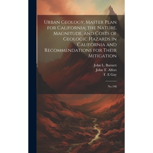 (영문도서) Urban Geology Master Plan for California; the Nature Magnitude and Costs of Geologic Hazar... Hardcover, Legare Street Press, English, 9781020798375