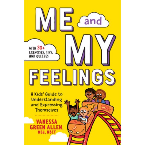 Me and My Feelings:A Kids'' Guide to Understanding and Expressing Themselves, Althea Press