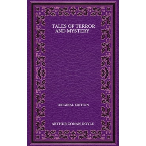 Tales Of Terror And Mystery - Original Edition Paperback, Independently Published, English, 9798575578437