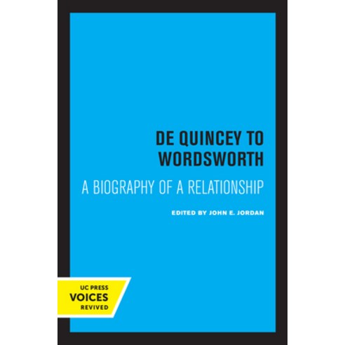 (영문도서) de Quincey to Wordsworth: A Biography of a Relationship Paperback, University of California Press, English, 9780520326293