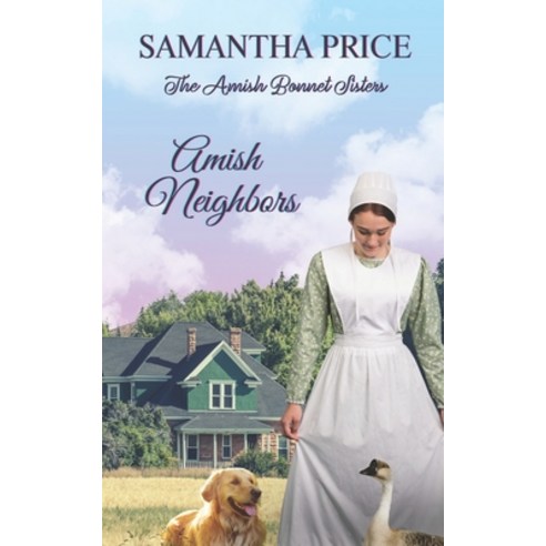 (영문도서) Amish Neighbors: Amish Romance Paperback, Independently Published, English, 9798365833890