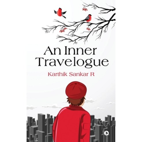 (영문도서) An Inner Travelogue Paperback, Notion Press Media Pvt Ltd, English, 9781646509379