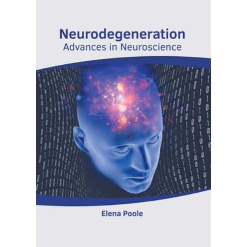 (영문도서) Neurodegeneration: Advances in Neuroscience Hardcover, American Medical Publishers, English, 9781639273102