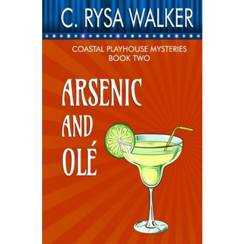 (영문도서) Arsenic and Ole: Coastal Playhouse Mysteries #2 Paperback, Independently Published, English, 9781705506455