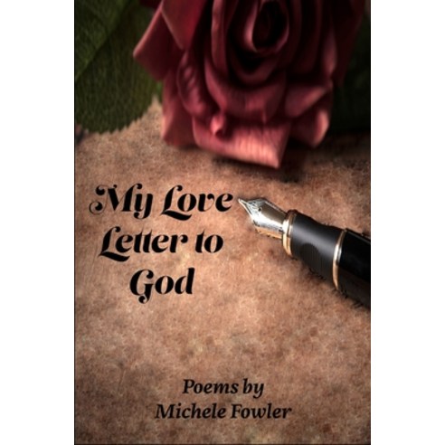 (영문도서) My Love Letter to God Paperback, Written Words Publishing LLC, English, 9798987308837