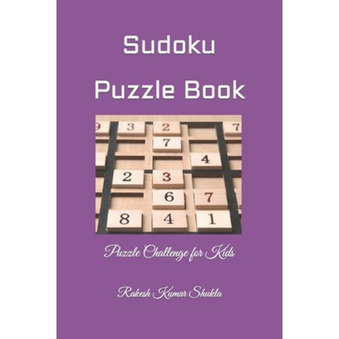 (영문도서) Sudoku Puzzle Book: Sudoku Fun for Young Minds Paperback, Independently Published, English, 9798393995348