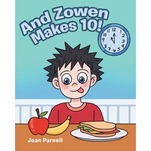 And Zowen Makes 10! Paperback, Christian Faith Publishing, Inc