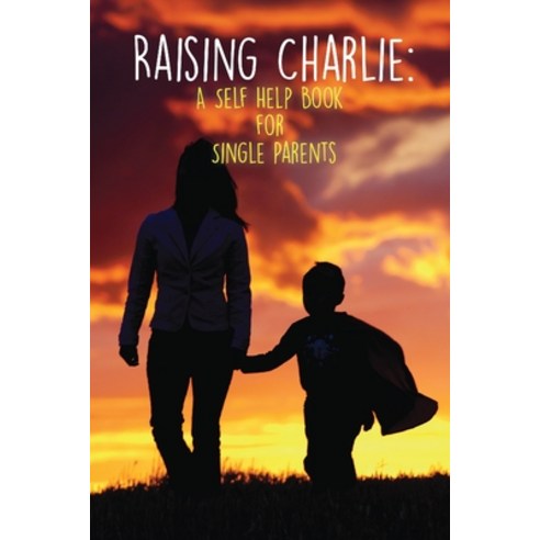 Raising Charlie Paperback, Global Summit House, English, 9781636845678