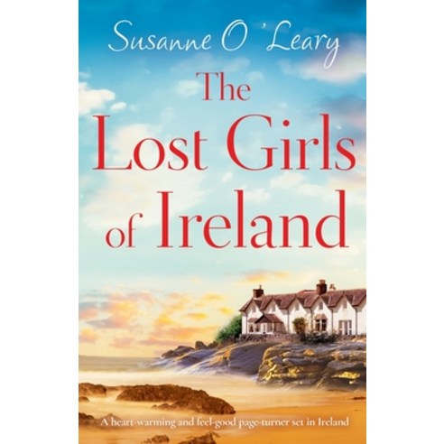 The Lost Girls of Ireland: A heart-warming and feel-good page-turner set in Ireland Paperback, Bookouture, English, 9781800194069