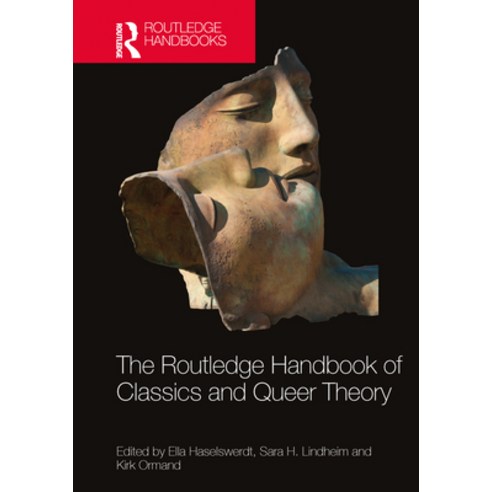 (영문도서) The Routledge Handbook of Classics and Queer Theory Hardcover, English, 9781032026794